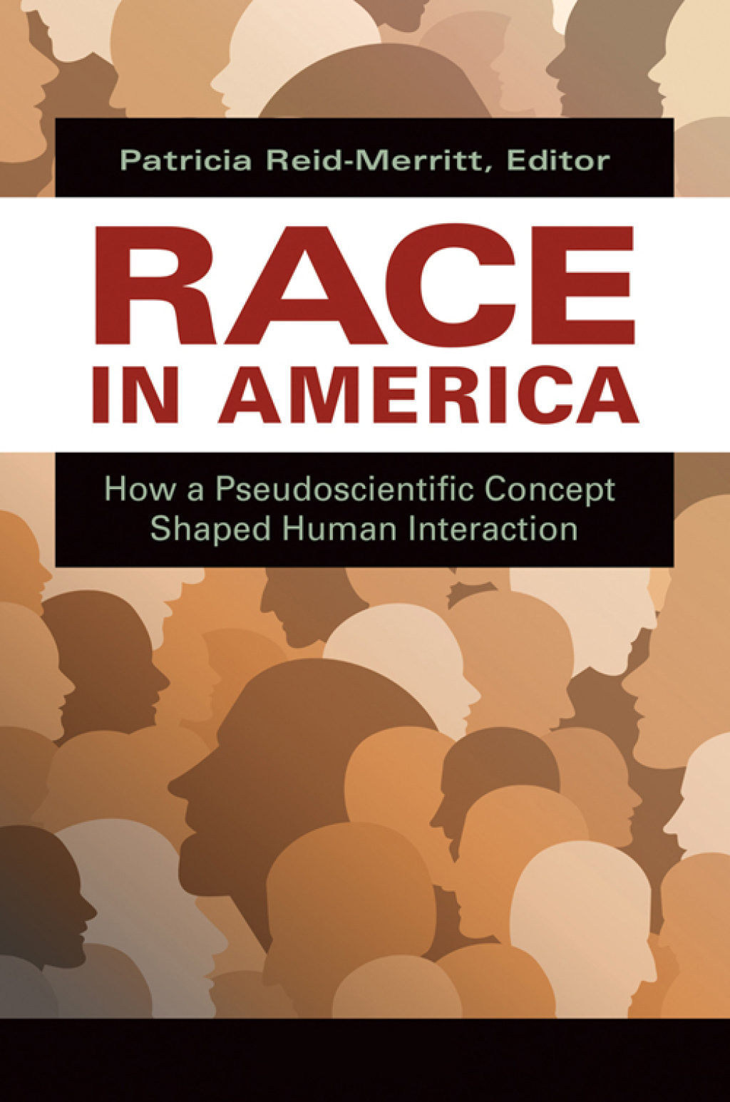 Race in America How a Pseudoscientific Concept Shaped Human Interaction [2 volumes] 1st Edition â€“ PDF/EPUB Version Downloadable - Image 1